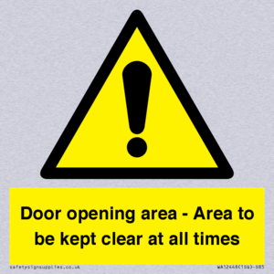 Door opening area - Area to be kept clear at all times